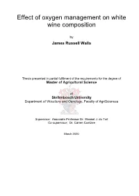 Effect of Oxygen Managment on White Wine Composition