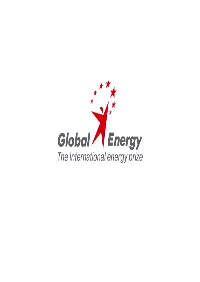 Global Energy Prize, Which Was Founded in 2002 Has Been Awarded Annually Since 2003