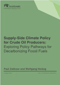 Supply-Side Climate Policy for Crude Oil Producers: Exploring Policy Pathways for Decarbonizing Fossil Fuels