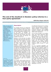 The End of the Deadlock in Sweden: Policy Reforms in a Four-Party Agreement ESPN Flash Report 2019/09