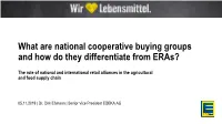What Are National Cooperative Buying Groups and How Do They Differentiate from Eras?
