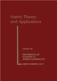 MATRIX THEORY and APPLICATIONS Edited by Charles R