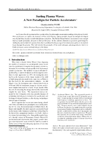 Surfing Plasma Waves: a New Paradigm for Particle Accelerators