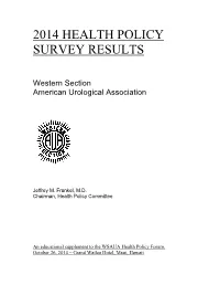 To See 2014 Health Policy Survey Results