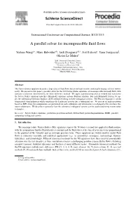A Parallel Solver for Incompressible Fluid Flows