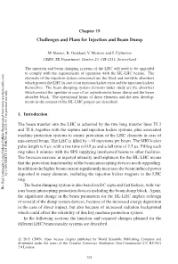 Challenges and Plans for Injection and Beam Dump