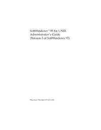 Softwindows™ 95 for UNIX Administrator's Guide (Version 5 of Softwindows