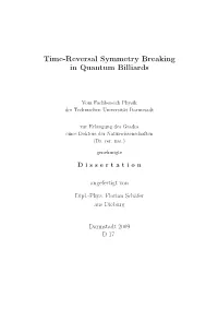 Time-Reversal Symmetry Breaking in Quantum Billiards