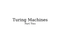 Turing Machines Part Two
