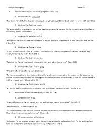 “ a Song of Thanksgiving” Psalm 100 I. Why Should We Express Our
