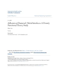 Adhesion at Diamond /Metal Interfaces: a Density Functional Theory Study Haibo Guo