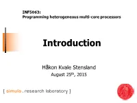 INF5063: Programming Heterogeneous Multi-Core Processors