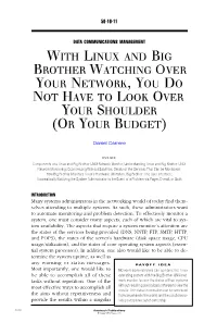 With Linux and Big Brother Watching Over Your Network, You Do Not Have to Look Over Your Shoulder (Or Your Budget)
