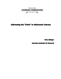 Crisis in Adolescent Literacy from the Perspective That the Crisis Requires Focused Action at the Local and State Levels