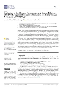 Evaluation of the Thermal Performance and Energy Efficiency