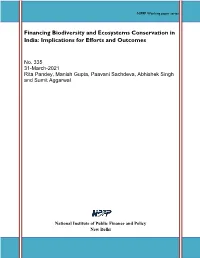 Financing Biodiversity and Ecosystems Conservation in India: Implications for Efforts and Outcomes