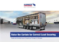 Raise the Curtain for Correct Load Securing