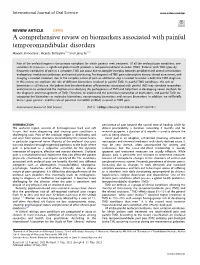 A Comprehensive Review on Biomarkers Associated with Painful Temporomandibular Disorders ✉ ✉ Mayank Shrivastava1, Ricardo Battaglino2 and Liang Ye2