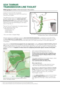 GOA TAMNAR TRANSMISSION LINE TOOLKIT What’S Going on | Details of the Transmission Line Projects