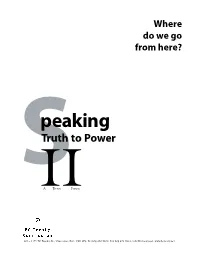 Speaking Truth to Power II: What Is the Future For