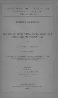 The Use of 3Ietal Track on Railways As a Substitute for Wooden Ties