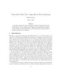 Chaos in the Solar Cycle: Using Data to Drive Predictions