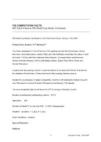 FIS COMPETITION FACTS WC Val Di Fiemme FIS World Cup Nordic Combined