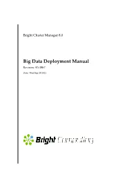 Bright Cluster Manager 8.0 Big Data Deployment Manual