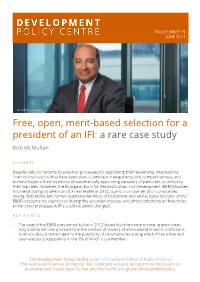 Here Has Been a Long History of Reform EBRD Had Always Been Held by Either a French Or Proposals for Ifis Which Have Included the Need German National (Table 1)