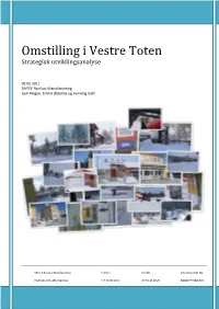 Omstilling I Vestre Toten Strategisk Utviklingsanalyse