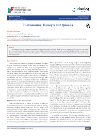 Pheromones: Honey’S and Queens