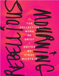Rebellious Mourning / the Collective Work of Grief