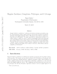 Regular Incidence Complexes, Polytopes, and C-Groups