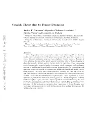 Stealth Chaos Due to Frame-Dragging