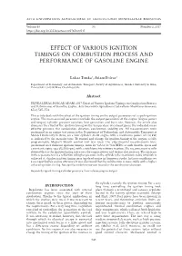 Effect of Various Ignition Timings on Combustion Process and Performance of Gasoline Engine