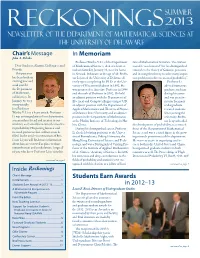 RECKONINGS Newsletter of the Department of Mathematical Sciences at the University of Delaware Chair’S Message in Memoriam John A