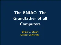 The ENIAC: the Grandfather of All Computers