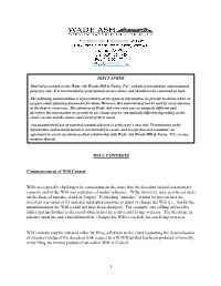 WILL CONTESTS Commencement of Will Contest Wills Are Typically Challenged by Contestants on the Basis That the Decedent Lacked T