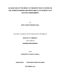 An Analysis of the Impact of Industry Role Players on the Competitiveness and Profitability of an Entity in a Volatile Environment