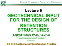 Geotechnical Input for the Design of Retention Structures J.J
