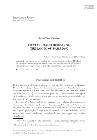 Trivial Dialetheism and the Logic of Paradox