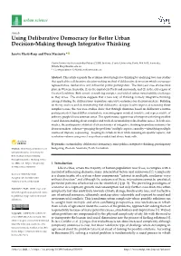 Using Deliberative Democracy for Better Urban Decision-Making Through Integrative Thinking