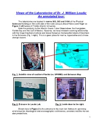Views of the Laboratories of Dr. J. William Louda; an Annotated Tour