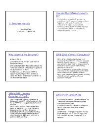 Who Invented the Internet? 1958-1961: Connect Computers?
