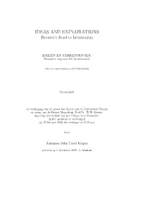 Ideas and Explorations: Brouwer's Road to Intuitionism