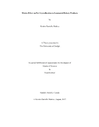 Matrix Effect on Fat Crystallization in Laminated Bakery Products By
