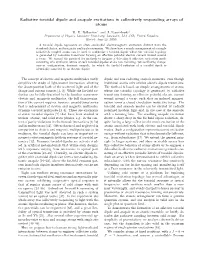 Radiative Toroidal Dipole and Anapole Excitations in Collectively Responding Arrays of Atoms