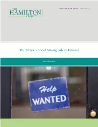 The Importance of Strong Labor Demand
