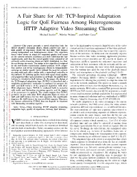 A Fair Share for All: TCP-Inspired Adaptation Logic for Qoe Fairness