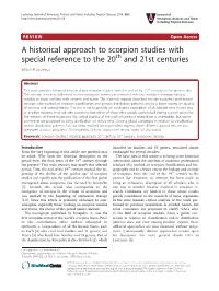 A Historical Approach to Scorpion Studies with Special Reference to the 20Th and 21St Centuries Wilson R Lourenço